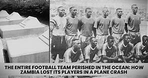 Gabon Air Disaster: The Complete Loss of 1993 Zambia's Football Team In A Plane Crash