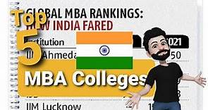 World best MBA colleges Rankings 2021. 4 India's MBA Colleges in QS Top 100 Ranks.