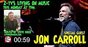 Jon Carroll – Living on Music with Steve Houk
