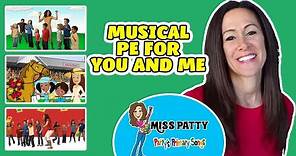 Learn Children's Dance Songs | Musical PE For You and Me by Patty Shukla | Kids Music