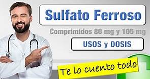 Sulfato Ferroso 300 mg para que Sirve, Como tomar, dosis y MAS💊