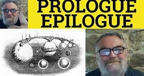 🔵 Prologue Meaning - Epilogue Examples - Prologue Defined - Semi-Formal Vocabulary Prologue Epilogue