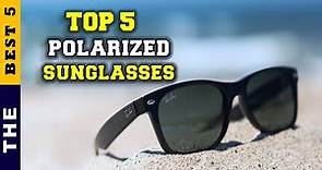 ✅ Top 5: Best Polarized Sunglasses On Amazon 2023 [Tested & Reviewed]