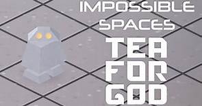 Tea For God - impossible spaces trailer