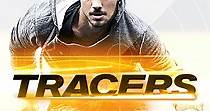 Tracers streaming: where to watch movie online?