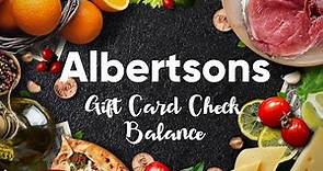 How check Albertsons Store Gift Card Balance