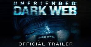 Unfriended: Dark Web | Official Trailer | BH Tilt