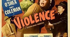Violence (1947) Nancy Coleman, Michael O'Shea, Sheldon Leonard