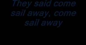 STYX come sail away- lyrics