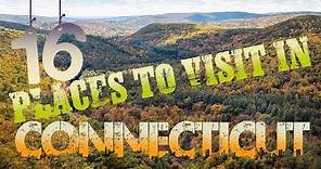 Top 15 Places To Visit In Connecticut