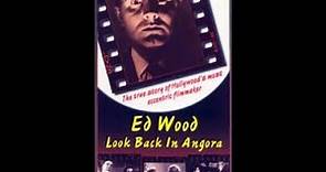 Ed Wood: Look Back in Angora - VHS Transfer