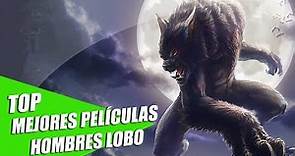 TOP - Mejores Películas de Hombres Lobo (Petición William Von Rex, Uriel Nabor).