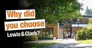 Why did you choose Lewis and Clark College? Episode 3