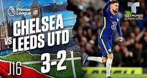 Highlights & Goals | Chelsea vs. Leeds United 3-2 | Premier League | Telemundo Deportes
