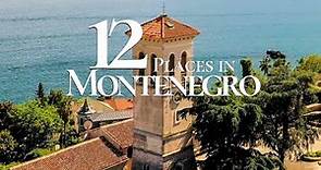 12 Most Beautiful Places to Visit in Montenegro 4K 🇲🇪 | Montenegro Travel Guide