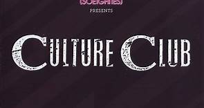 Culture Club Curated By Blank & Jones - So80s (Soeighties) Presents Culture Club