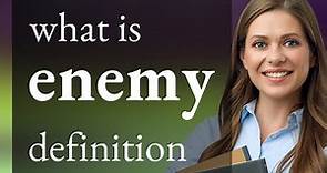 Enemy | what is ENEMY meaning