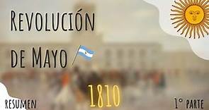 Qué pasó en el año 1810 en Argentina/ mayo de 1810 RESUMEN