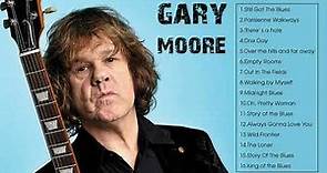 The Best of Gary Moore - Gary Moore Greatest Hits Full Album