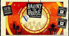How to Download Haunt The House Terrortown