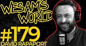 Wesam's World #179 - David Rapaport
