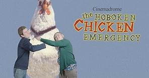 Cinemadrome | The Hoboken Chicken Emergency (1984)