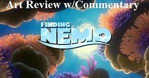 Finding Nemo - Art Review w/Commentary
