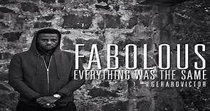 Fabolous - Everything Was The Same ft. Stacy Barthe [Official Video]