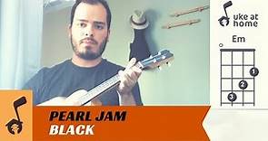 Pearl Jam - Black | Ukulele tutorial