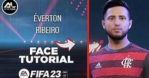 FIFA 23 - ÉVERTON RIBEIRO Face + Stats (Tutorial)