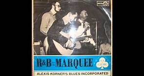Alexis Korner's Blues Incorporated ‎– R & B From The Marquee - Gotta Move