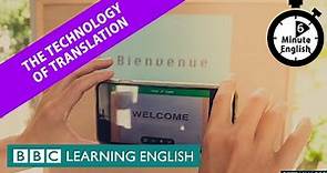The technology of translation - 6 Minute English