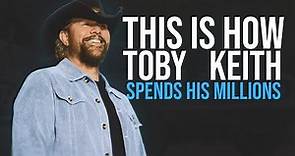 This is How Toby Keith Spends His Millions