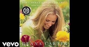 Deana Carter - How Do I Get There (Audio)