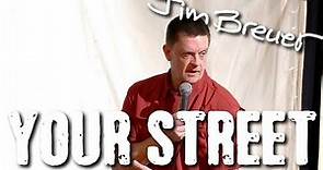 "Your Street" Stand Up Comedy by Jim Breuer | Jim Breuer B-side