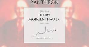 Henry Morgenthau Jr. Biography - American politician (1891–1967)
