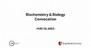 Stony Brook University 2023 Biochemistry and Biology Convocation