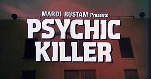 Psychic Killer: 1975 Theatrical Trailer (Vinegar Syndrome)