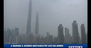 Shanghai Tower, un grattacielo da 2.2 mld di dollari | Tg Canale Italia