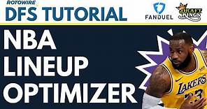 RotoWire NBA Lineup Optimizer Tutorial- Helps with DraftKings, FanDuel, Yahoo and more