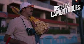 HISTORIAS LAMENTABLES - Tráiler Oficial 1 [HD]
