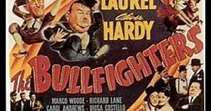 The Bullfighters 1945 Laurel and Hardy