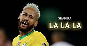 Neymar Jr â–¶Shakira - La La La â— Brazil - Skills & Goals