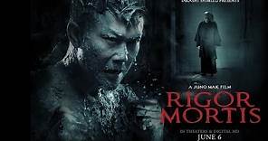 RIGOR MORTIS Official Trailer | Directed by Juno Mak | Starring Chin Siu-ho, Kara Wai, and Nina Paw