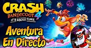 ¡Jugando al Nuevo Crash Bandicoot 4 It's About Time! - Aventura