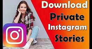 How to download private Instagram stories on Android and PC 2022
