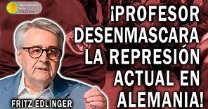 ¡PROFESOR DESENMASCARA LA REPRESIÓN ACTUAL EN ALEMANIA! Entrevista a Fritz Edlinger en español