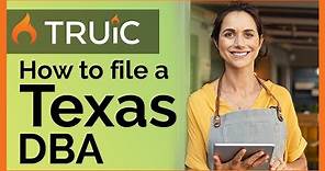 How to File a DBA in Texas - 2 Steps to Register a Texas DBA
