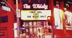 Vince Neil(Ex - Motley Crue) - Live at the Whisky: One Night Only (2003 Full Album)