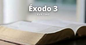 Éxodo 3 - Reina Valera 1960 (Biblia en audio)